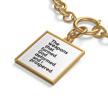 Load image into Gallery viewer, The Weapons That Formed ...sacred reminder Chunky Chain Bracelet