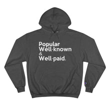 Load image into Gallery viewer, Well-Known & Well-Paid Champion x TeeAllAboutIt Unisex Hoodie