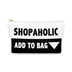 " Shopaholic " Accessory Pouch w T-bottom