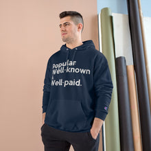Load image into Gallery viewer, Well-Known & Well-Paid Champion x TeeAllAboutIt Unisex Hoodie