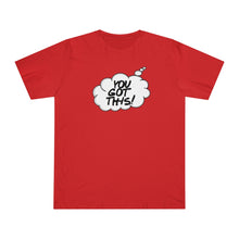 Load image into Gallery viewer, Thought Bubble Tee : You Got This!