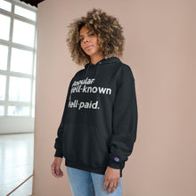 Load image into Gallery viewer, Well-Known & Well-Paid Champion x TeeAllAboutIt Unisex Hoodie