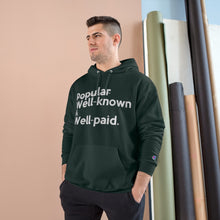 Load image into Gallery viewer, Well-Known & Well-Paid Champion x TeeAllAboutIt Unisex Hoodie
