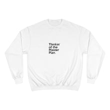 Load image into Gallery viewer, Thinkin' of the Master Plan Champion Sweatshirt (small design)