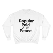 Load image into Gallery viewer, Paid & @ Peace Champion x TeeAllAboutIt Sweatshirt