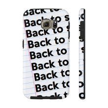 Load image into Gallery viewer, "BACK TO SCHOOL"  Notebook Case Mate Tough Phone Cases (iPhones and Samsung Galaxy)