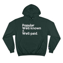 Load image into Gallery viewer, Well-Known & Well-Paid Champion x TeeAllAboutIt Unisex Hoodie
