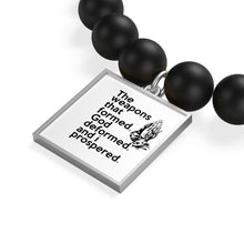 Load image into Gallery viewer, The Weapons That Formed (praying hands) ...sacred reminder everyday Matte Onyx Bracelet