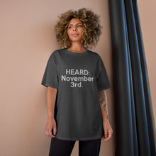 Load image into Gallery viewer, HEARD: NOVEMBER 3RD Champion x TeeAllAboutIt T-Shirt