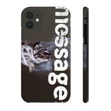 Load image into Gallery viewer, mesSAGE Case Mate Tough Phone Case (see description for phone compatibility)