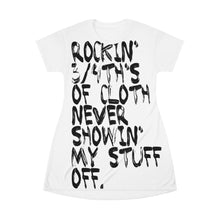 Load image into Gallery viewer, Method Man &amp; Mary J Blige inspired &quot;Rockin&#39; 3/4th&#39;s Of Cloth Never Showin My Stuff Off&quot; T-shirt / dress (black on white)