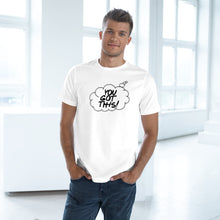 Load image into Gallery viewer, Thought Bubble Tee : You Got This!