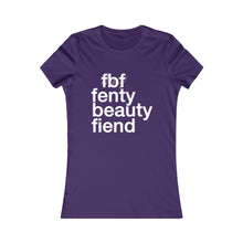 Load image into Gallery viewer, Fenty Beauty Fiend ( Rihanna inspired ) Women's Favorite Tee🌠