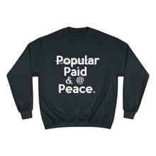 Load image into Gallery viewer, Paid & @ Peace Champion x TeeAllAboutIt Sweatshirt