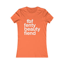 Load image into Gallery viewer, Fenty Beauty Fiend ( Rihanna inspired ) Women's Favorite Tee🌠