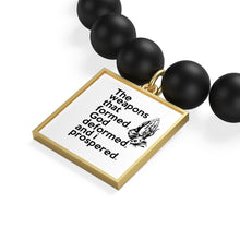 Load image into Gallery viewer, The Weapons That Formed (praying hands) ...sacred reminder everyday Matte Onyx Bracelet