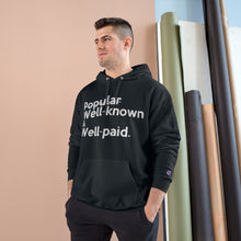 Load image into Gallery viewer, Well-Known & Well-Paid Champion x TeeAllAboutIt Unisex Hoodie