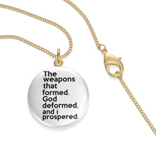 Load image into Gallery viewer, The Weapons That Formed ...sacred reminder Single Loop Necklace