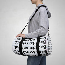 Load image into Gallery viewer, "Back To School" Duffel Bag