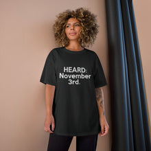 Load image into Gallery viewer, HEARD: NOVEMBER 3RD Champion x TeeAllAboutIt T-Shirt