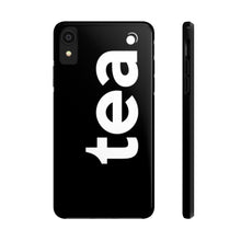 Load image into Gallery viewer, " Tea. " Case Mate Tough Phone Cases (iPhone XR - Samsung Galaxy S6 Tough)