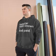 Load image into Gallery viewer, Well-Known & Well-Paid Champion x TeeAllAboutIt Unisex Hoodie