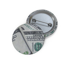 Load image into Gallery viewer, " 'Benjamins' Button" Money Button