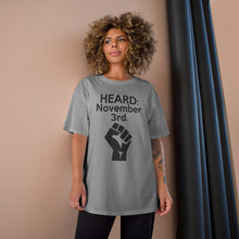 Load image into Gallery viewer, HEARD: NOVEMBER 3 Champion x TeeAllAboutIt T-Shirt (Black Letter/Fist)