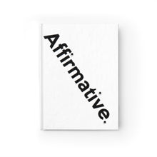 Load image into Gallery viewer, " Journal: Manifesting Magnificence from Mess - Affirmative" - ruled line message journal