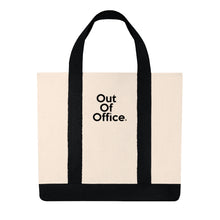 Load image into Gallery viewer, " Out of Office " Shopping Tote