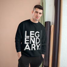 Load image into Gallery viewer, Legendary Champion x TeeAllAboutIt Sweatshirt