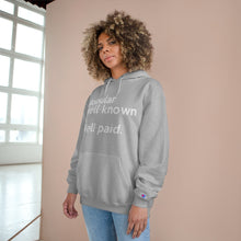 Load image into Gallery viewer, Well-Known & Well-Paid Champion x TeeAllAboutIt Unisex Hoodie
