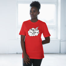 Load image into Gallery viewer, Thought Bubble Tee : Walk On Me I'll Step On You! (Acts, Hebrew, Psalm, Corinthians)
