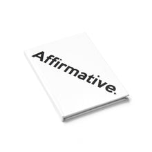 Load image into Gallery viewer, " Journal: Manifesting Magnificence from Mess - Affirmative" - ruled line message journal