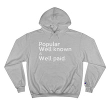 Load image into Gallery viewer, Well-Known &amp; Well-Paid Champion x TeeAllAboutIt Unisex Hoodie