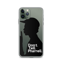 Load image into Gallery viewer, " Don't Tell Pharrell. " iPhone Cases (all models)