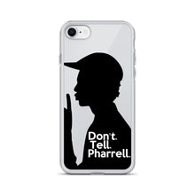 Load image into Gallery viewer, " Don't Tell Pharrell. " iPhone Cases (all models)