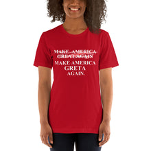 Load image into Gallery viewer, Greta Thunberg v. Trump inspired MAKE AMERICA  ̷G̷R̷E̷A̷T̷ GRETA AGAIN Short-Sleeve Unisex T-Shirt