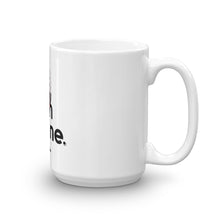 Load image into Gallery viewer, " 9 to 5 then 5 to wine " after hours mug