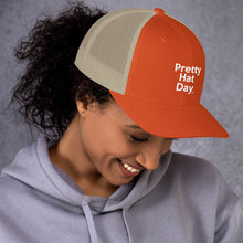 Load image into Gallery viewer, " Pretty Hat Day " (white stitch) Trucker Cap
