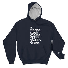 Load image into Gallery viewer, Biggie Smalls / Notorious BIG inspired " a T-bone Steak Cheese Eggs & Welch's Grape" Champion™ Hoodie