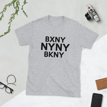 Load image into Gallery viewer, " BXNY NYNY BKNY " short-sleeve unisex tee