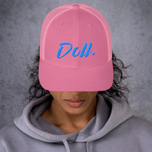 Load image into Gallery viewer, " Doll " Trucker Cap