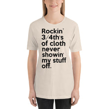 Load image into Gallery viewer, Method Man & Mary J Blige inspired "Rockin' 3/4th's Of Cloth Never Showin My Stuff Off" Unisex T-Shirt