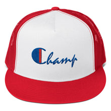 Load image into Gallery viewer, " Champ " Trucker Cap