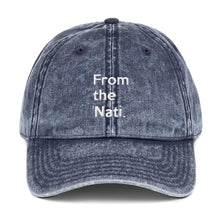 Load image into Gallery viewer, " From the 'Nati "  (Cincinnati) Vintage Cotton Twill Cap