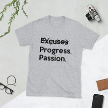 Load image into Gallery viewer, E̷x̷c̷u̷s̷e̷s̷ Progress. Passion. (scratch-through) short-sleeve unisex tee