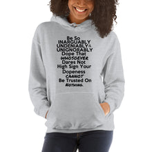 Load image into Gallery viewer, " Be So Dope " Hooded Sweatshirt