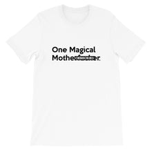 Load image into Gallery viewer, &quot; One Magical Mothe#Fv(k&amp;#) &quot; (censored) short-sleeve unisex tee