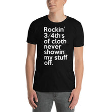 Load image into Gallery viewer, Rockin' 3/4th's Of Cloth Never Showin My Stuff Off  Mary J. Blige & Method Man inspired Short-Sleeve Unisex T-Shirt